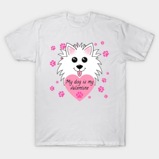 My dog is my Valentine T-Shirt